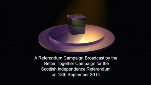 Better Together referendum broadcast