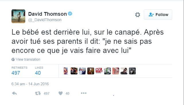 Translated from French-language Twitter feed of French jihad expert David Thomson: "The baby is behind him, on the sofa. After killing his parents he says: 'I don't know yet what I'm going to do with him'"