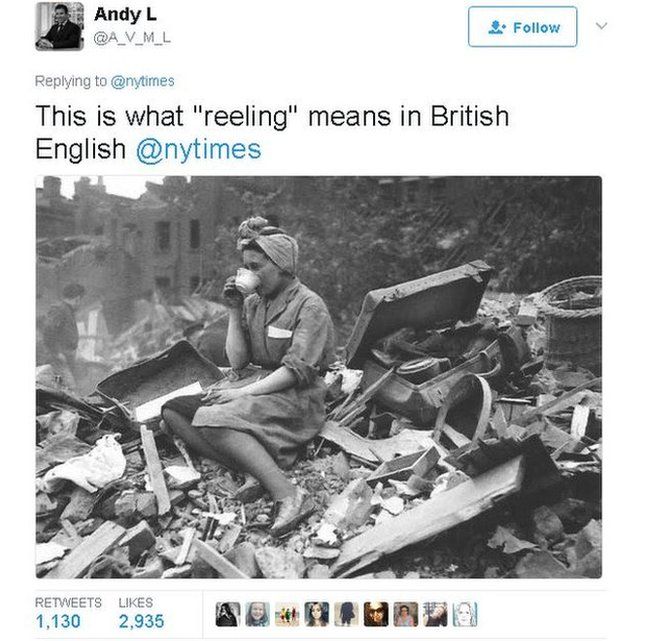 'This is what 'reeling' means in British English' tweet says showing photo of woman drinking cup of tea after Blitz bombing