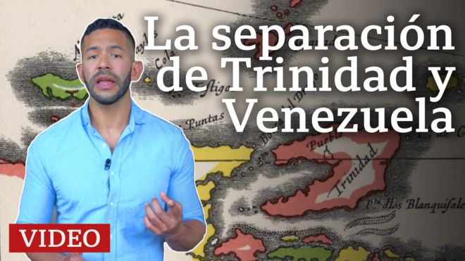 Cómo y cuándo la isla de Trinidad se separó de Venezuela