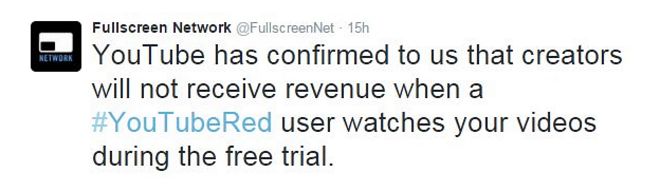 Tweet от Fullscreennet: YouTube подтвердил нам, что создатели не будут получать доход, когда пользователь #YouTubeRed просматривает ваши видео во время бесплатной пробной версии.