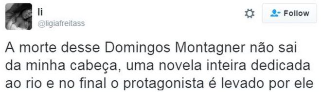 Пользователь Twitter @ligiafreitass говорит: «Я не могу выбросить из головы смерть Домингоса Монтаннера. Целая мыльная опера, посвященная реке, которая, в конце концов, берет (жизнь) своего главного героя & quot;