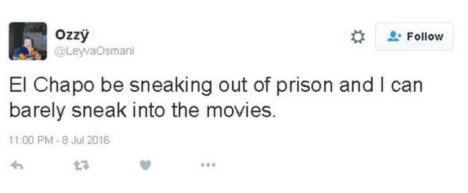 Твитт гласит: «Эль-Чапо будет красться из тюрьмы, и я едва могу пробраться в кино»