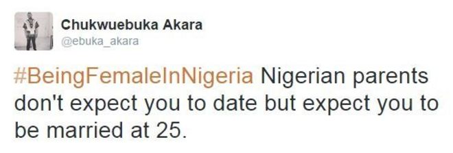 #BeingFemaleinNigeria твит