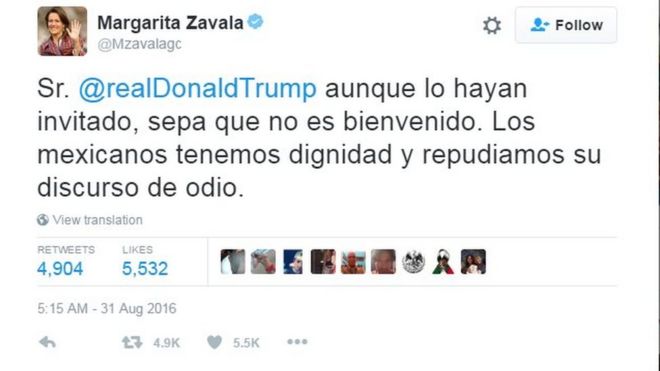 Маргарита Завала пишет: «Мистер @realDonaldTrump, возможно, вас пригласили, но вы должны знать, что вас не приглашают. Мексиканцы имеют достоинство и отвергают вашу ненавистную речь ».