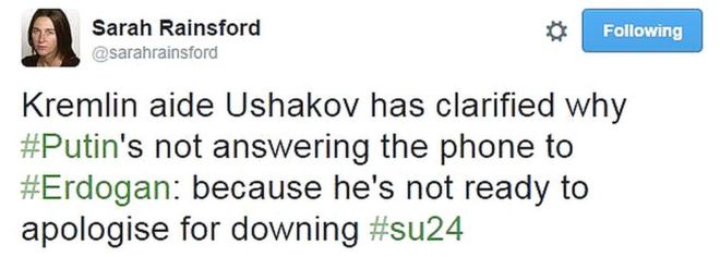 Сара Рейнсфорд пишет в Твиттере: помощник Кремля Ушаков объяснил, почему # Путин не отвечает на звонок Эрдогану: потому что он не готов извиниться за то, что сбил # su24