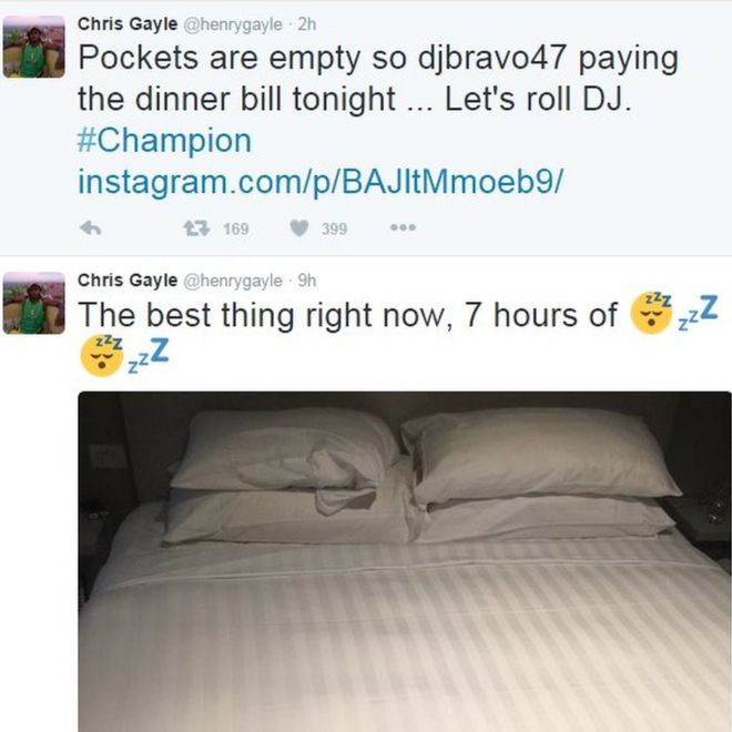 Крис Гейл пишет в Твиттере: «Карманы пустые, поэтому djbravo47 платит за ужин сегодня вечером ... Давай покатаем диджея». «Лучшая вещь сейчас, 7 часов сна».
