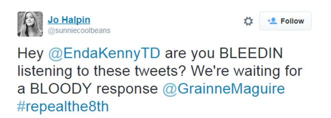Джо твиты: Эй, @EndaKennyTD ты BLEEDIN слушаешь эти твиты? Мы ждем ответа BLOODY @GrainneMaguire # repealthe8th