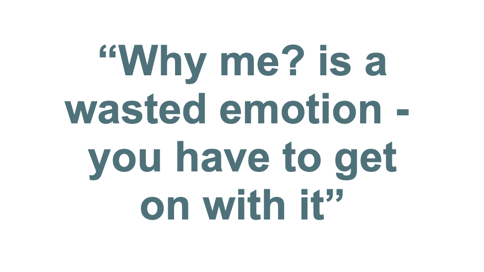 Цитата от Ника Фентона: «Почему я?» - это бесполезная эмоция - вы должны смириться с этим »