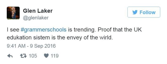 Твиты @glenlaker: я вижу #grammerschools в тренде. Доказательство того, что британская система образования является провайдером мира.