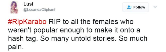#RipKarabo RIP для всех женщин, которые не были достаточно популярны, чтобы создать хеш-тег. Так много неописанных историй. Так много боли.
