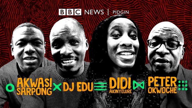 Akwasi, DJ Edu, Didi and Peter Okwoche talk BBC Pidgin