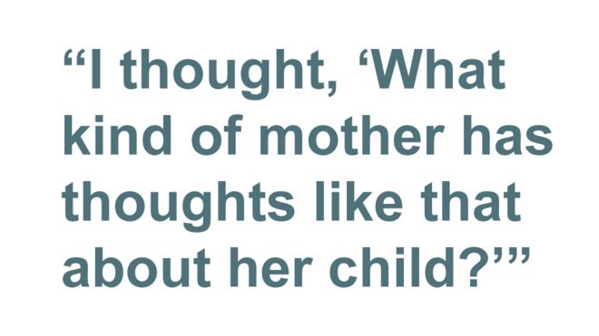 Цитата: Я подумал: «Какая мать имеет такие мысли о своем ребенке?»