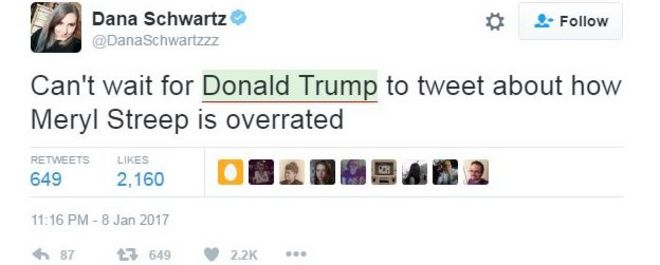 Комик Дана Шварц пишет в Твиттере: «Не могу дождаться, когда Дональд Трамп написал в Твиттере о том, как Мерил Стрип переоценена».