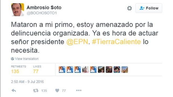Снимок экрана с поста в Твиттере Амброзио Сото, на котором написано: «Они убили моего двоюродного брата, мне угрожала организованная преступность. Пришло время действовать господин Президент @EPN. #TierraCaliente нуждается в тебе.