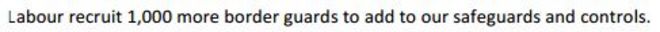 Лейбористы набирают еще 1000 пограничников, чтобы усилить наши гарантии и контроль.