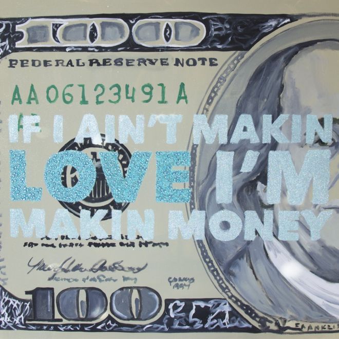 Картина Эшли Лонгшор с логотипом "Если я не люблю, я сделаю деньги"