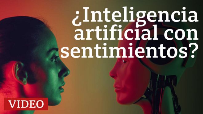 La inteligencia artificial que dice tener emociones
