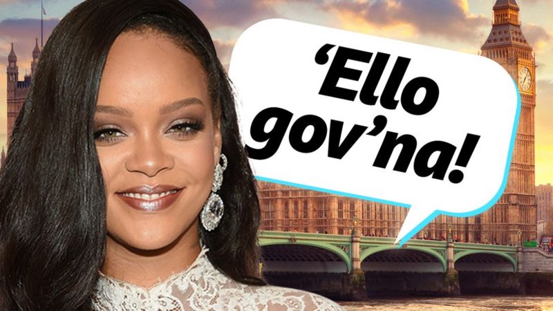 Rihanna in London saying 'Ello gov'na'