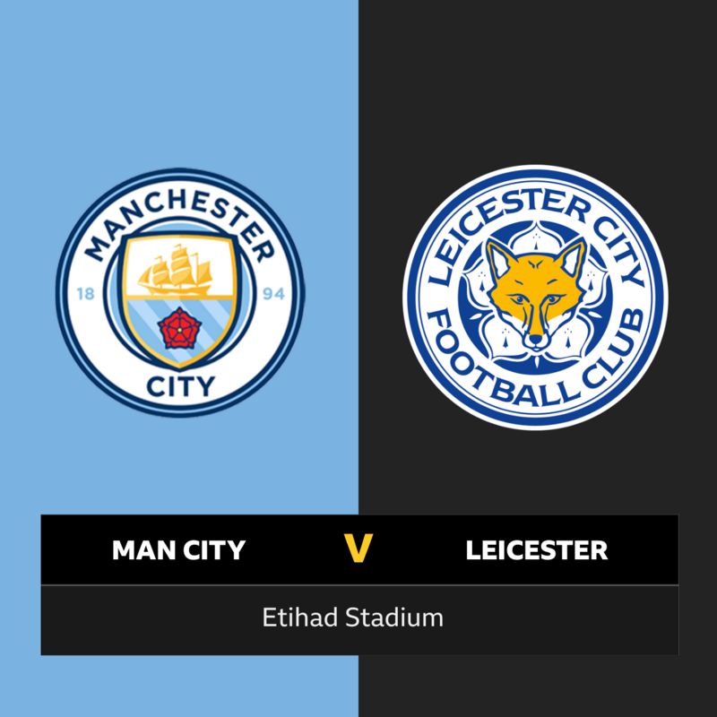 Follow Manchester City v Leicester live BBC Sport