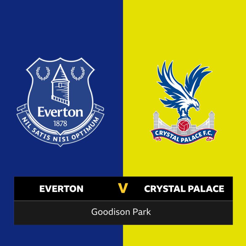 Follow Everton v Crystal Palace live BBC Sport