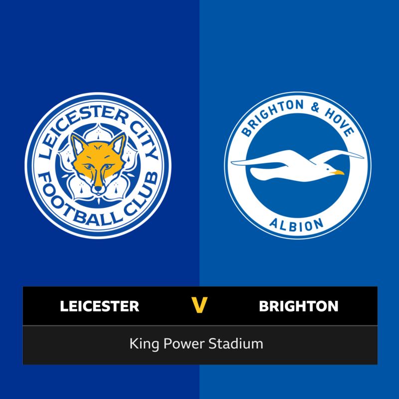 Follow Leicester City V Brighton & Hove Albion Live - BBC Sport