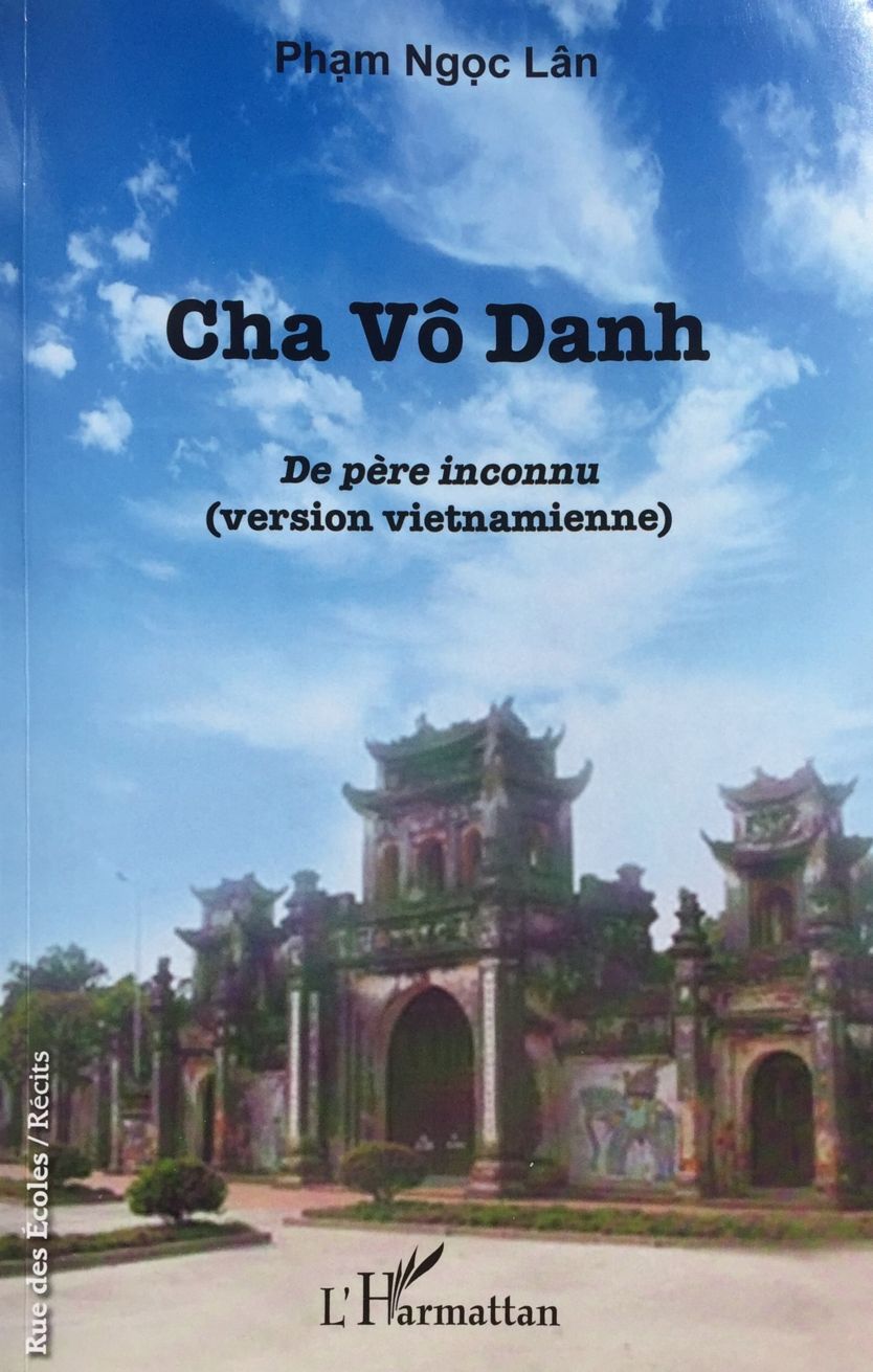 Bìa trước cuốn "Cha Vô Danh" của Phạm Ngọc Lân [Nxb. L'Harmattan 2019]
