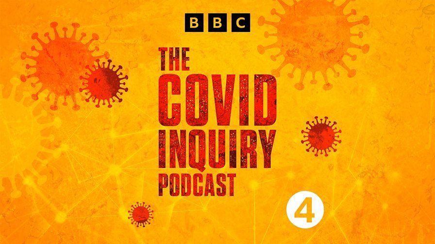 Covid Inquiry Podcast on BBC Sounds