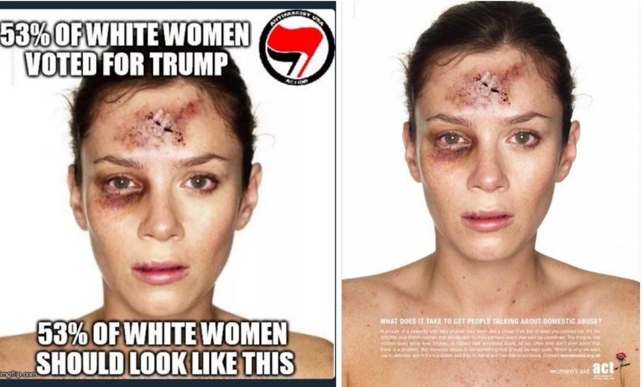 Two images of Anna Friel from a domestic violence campaign. The doctored image, on the left, features an anti-fascist logo and the caption "53% of white women voted for Trump. 53% of white women should look like this"