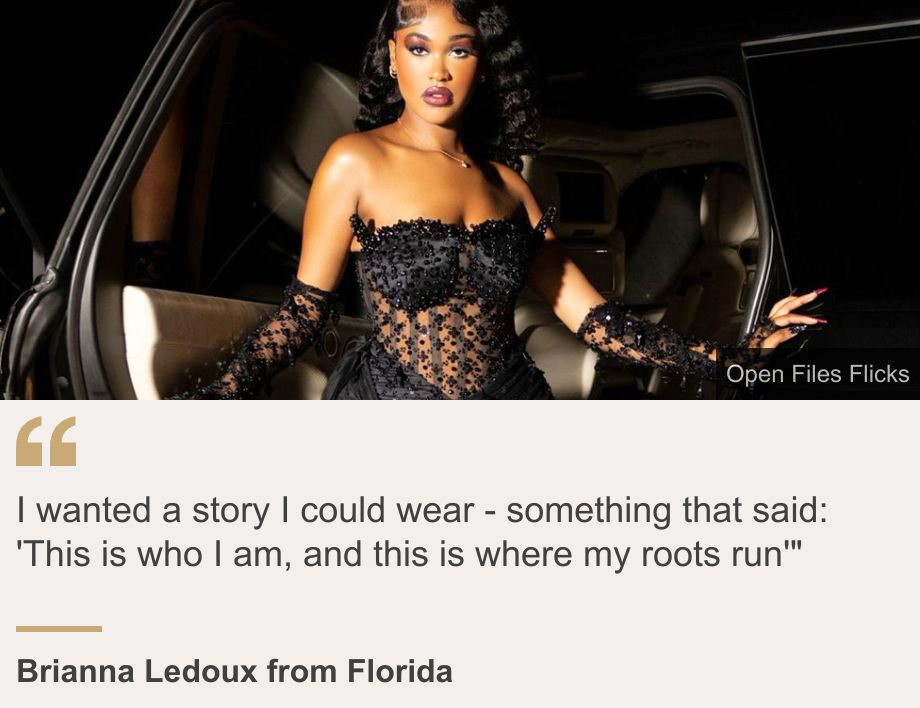 "I wanted a story I could wear - something that said: 'This is who I am, and this is where my roots run'"", Source: Brianna Ledoux from Florida, Source description: , Image: Brianna Ledoux