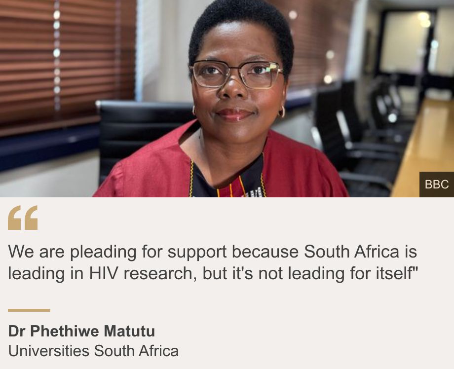 "We are pleading for support because South Africa is leading in HIV research, but it's not leading for itself"", Source: Dr Phethiwe Matutu, Source description: Universities South Africa, Image: Dr Phethiwe Matutu