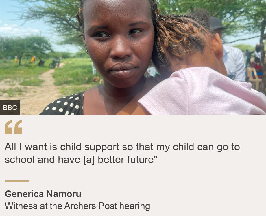"All I want is child support so that my child can go to school and have [a] better future"", Source: Generica Namoru, Source description: Witness at the Archers Post hearing, Image: Generica Namoru and her daughter