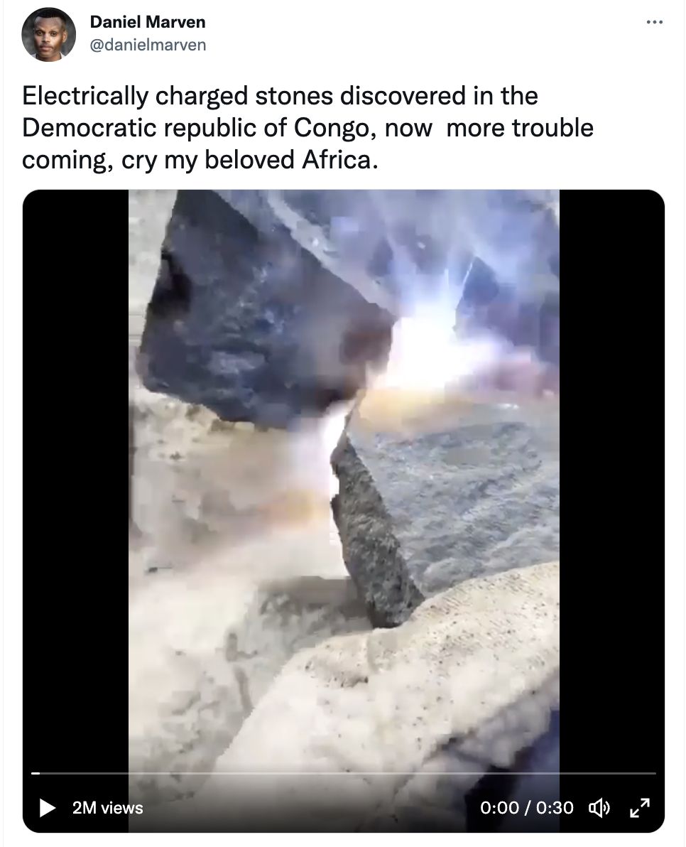 Tweet with two rocks, sparks between them. Caption: Electrically charged stones discovered in the DRC, now more trouble coming, cry my beloved Africa