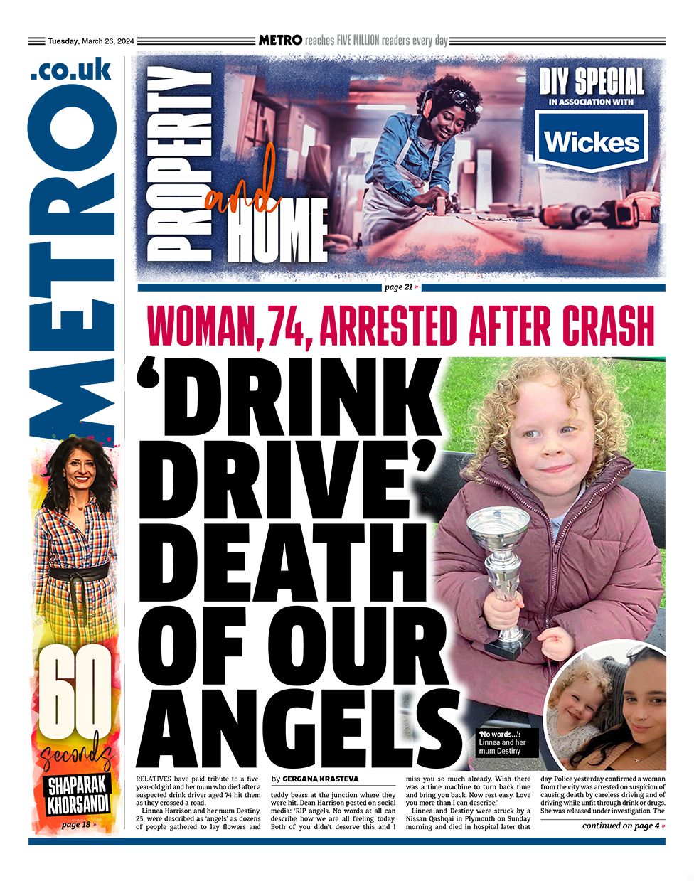 The headline on the front page of Metro reads: "'Drink drive' death of our angels"