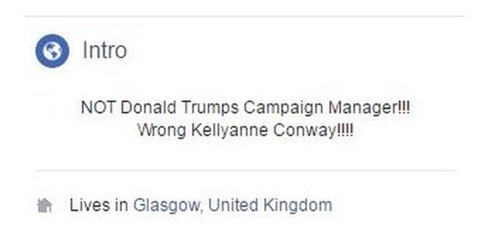 A Facebook profile introduction, which reads: NOT Donald Trumps campaign manager! Wrong Kellyanne Conway!"