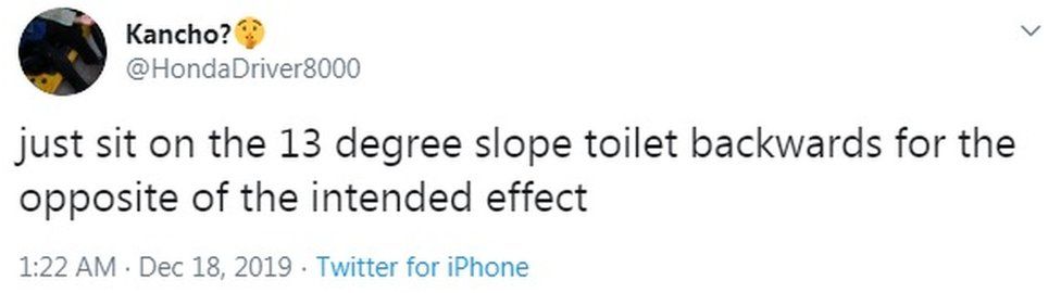 Tweet: "just sit on the 13 degree slope toilet backwards for the opposite of the intended effect"