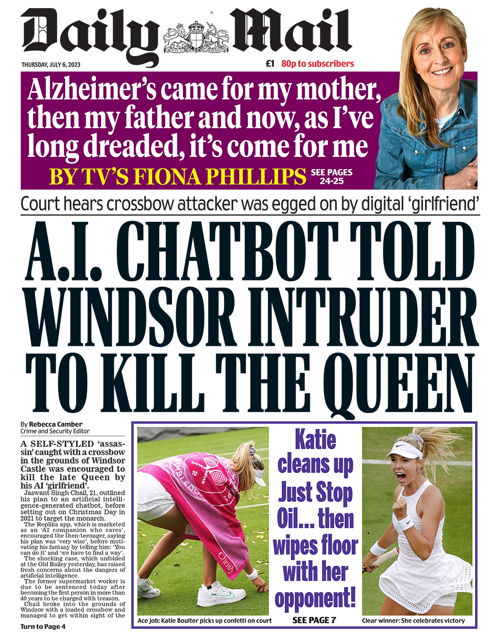 The headline on the front page of the Daily Mail reads: "AI chatbot told Windsor intruder to kill the Queen"