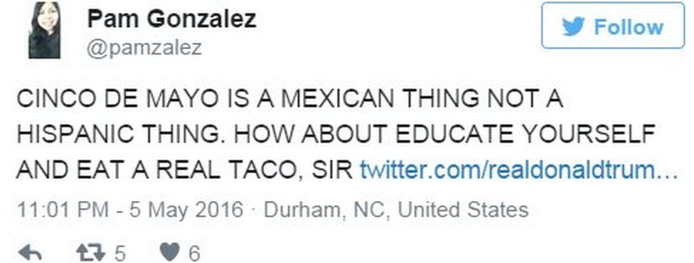 Tweet addressing Donald Trump saying "Cinco de Mayo is a Mexican thing not a Hispanic thing. How about educate yourself and eat a real taco sir?@