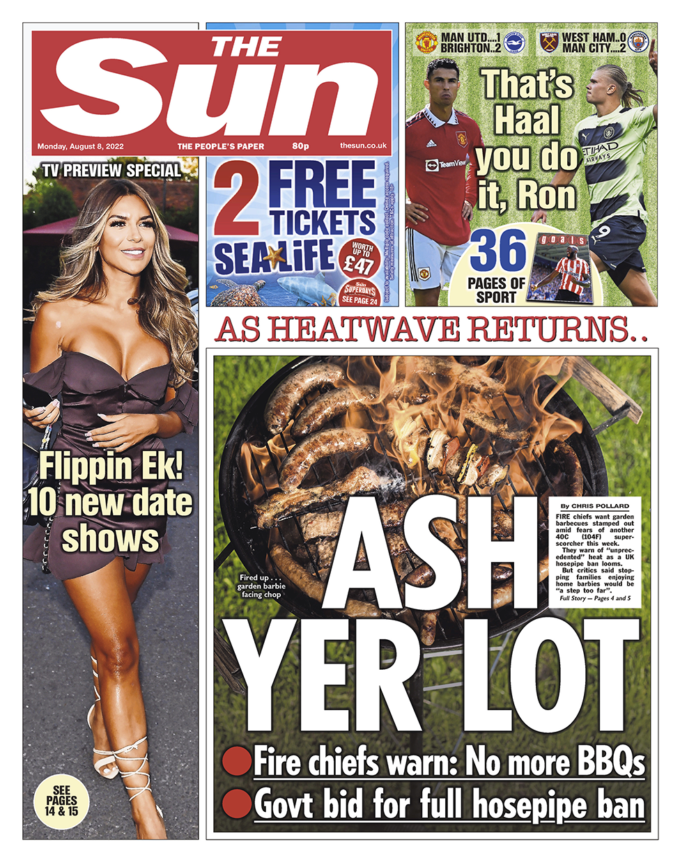 The headline in the Sun reads 'Ash yer lot'
