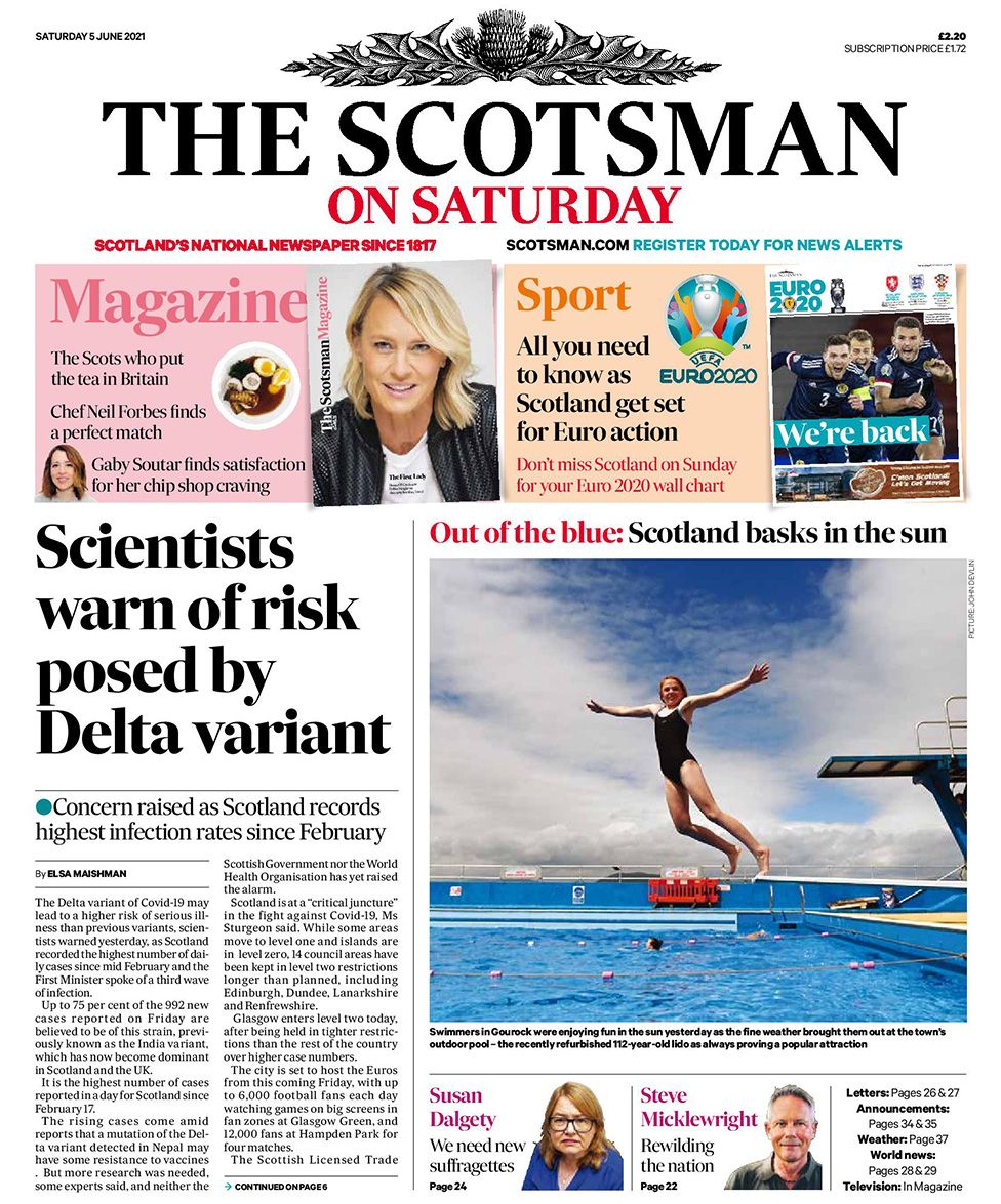 Scotland S Papers Covid Freedom Uncertain As Delta Variant Spreads c News