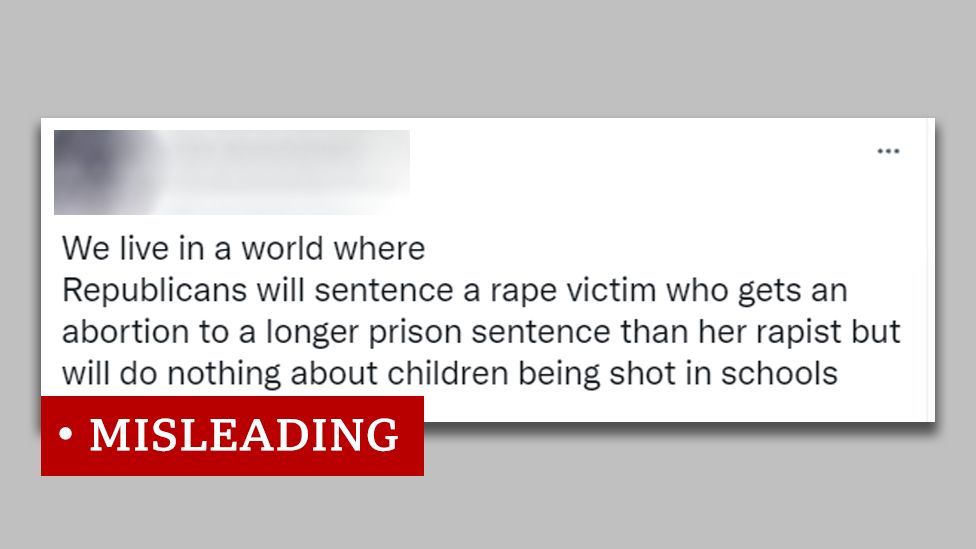 Post labelled "misleading", reading: "We live in a world where Republicans will sentence a rape victim who gets an abortion to a longer prison sentence than her rapist but will do nothing about children being shot in schools"