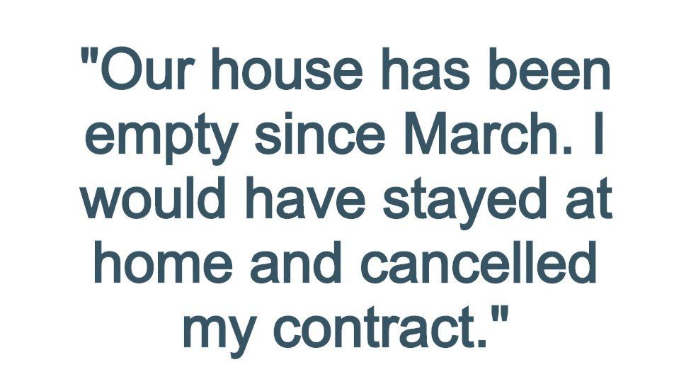 Pull quote reading: "Our house has been empty since March. I would have stayed at home and cancelled my contract."