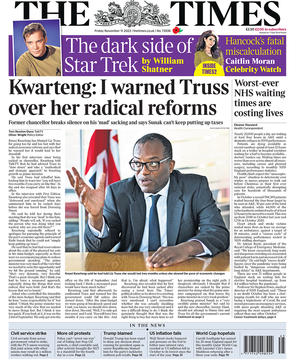 The headline in the Times reads: "Kwarteng: I warned Truss over her radical reforms"