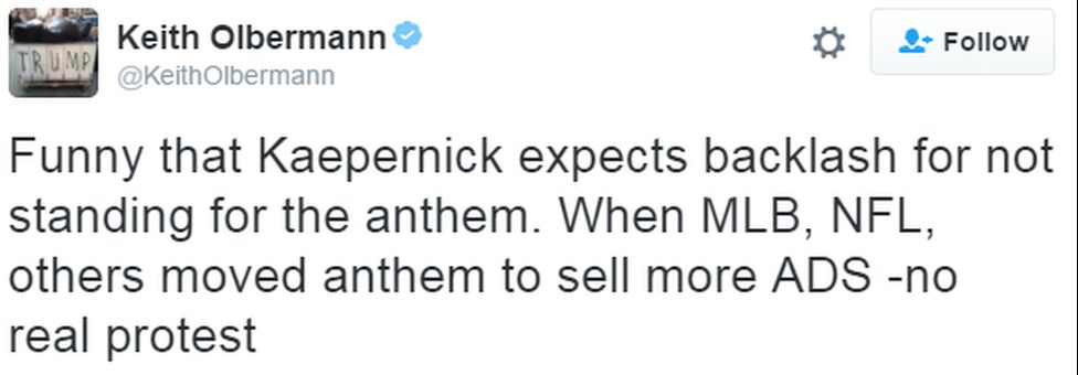 A tweet reads: "Funny that Kaepernick expects backlash for not standing for the anthem. When MLB, NFL, others moved anthem to sell more ADS -no real protest"