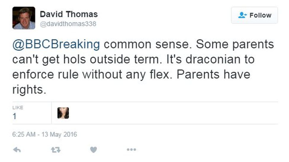 @BBCBreaking common sense. Some parents can't get hols outside term. It's draconian to enforce rule without any flex. Parents have rights