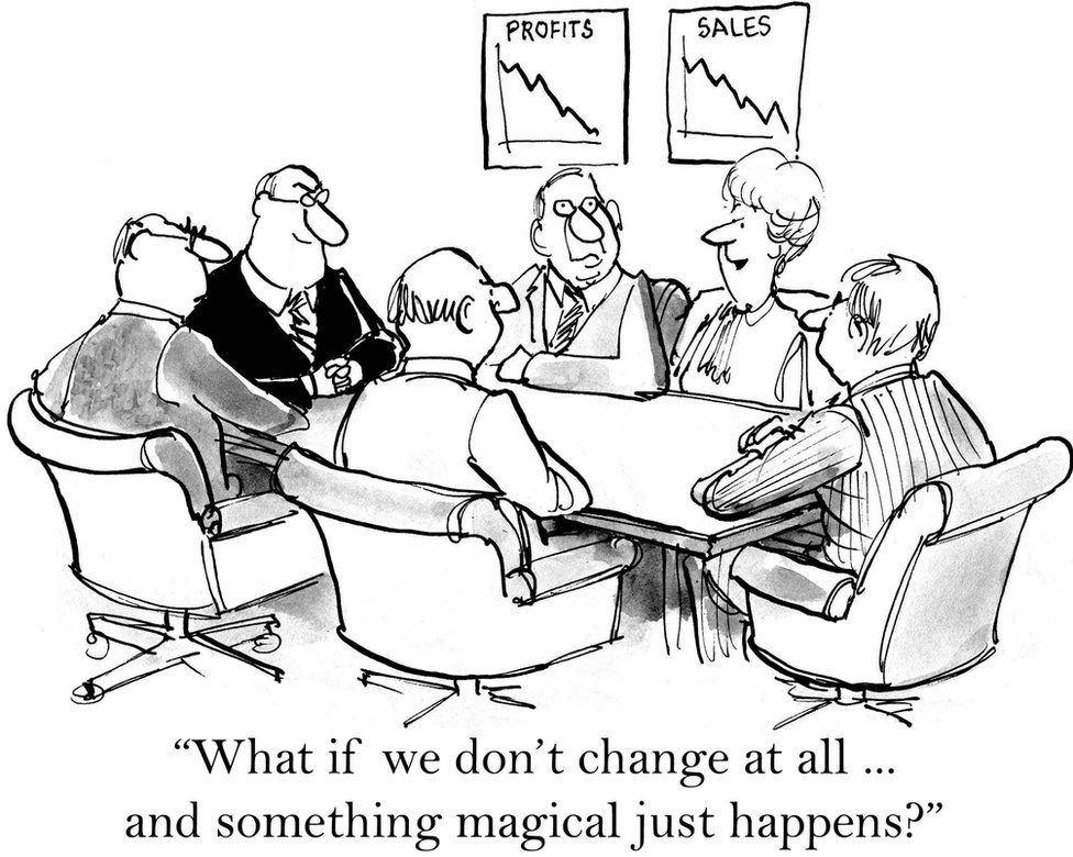 "What if we don't change at all..and something magical just happens?" Cartoon