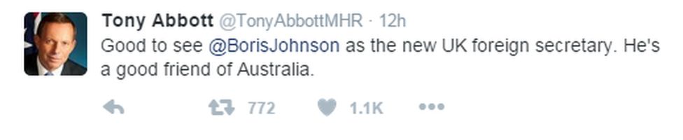 Tweet reads: Good to see Boris Johnson as the new UK foreign secretary. He is a good friend of Australia.