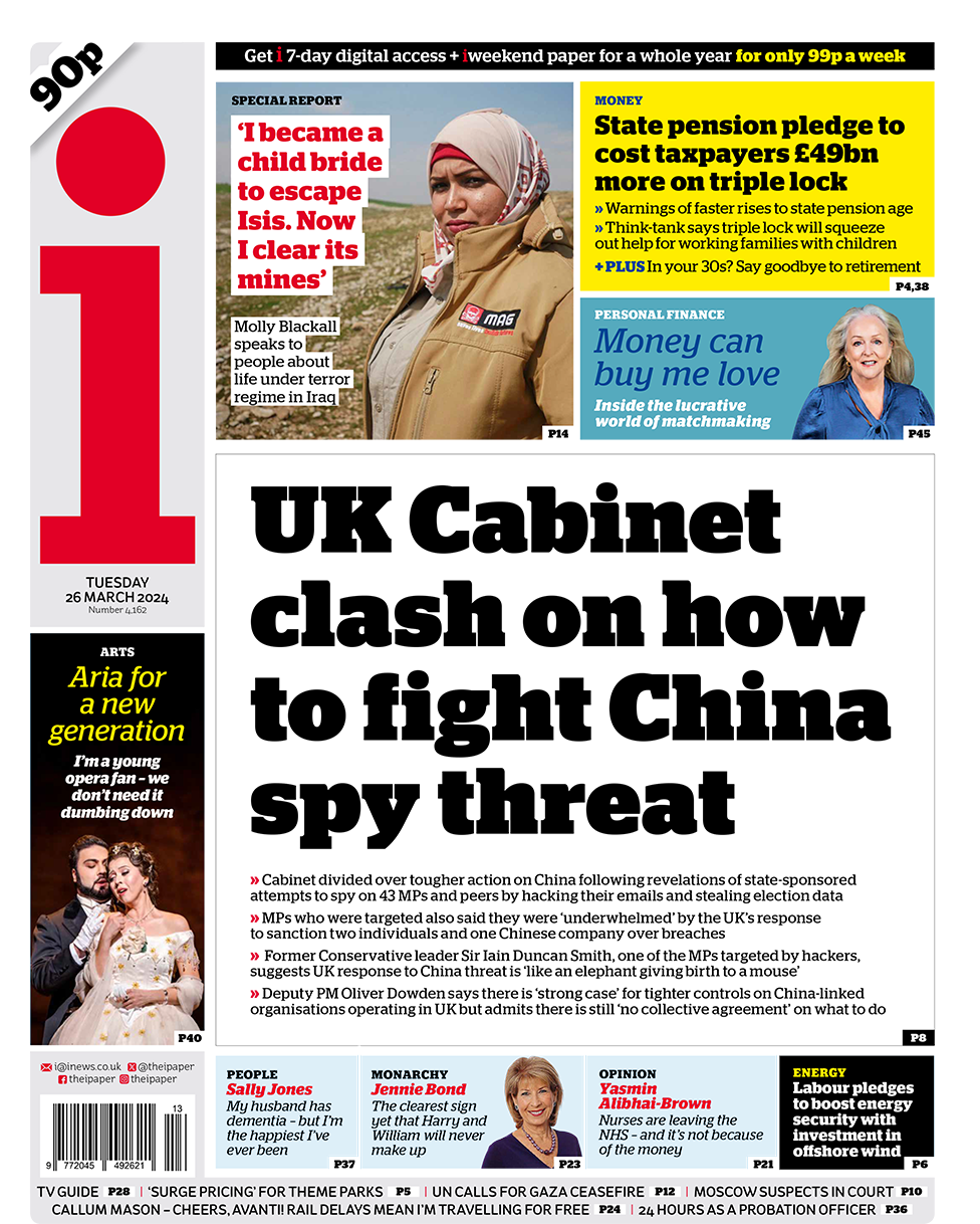 The headline on the front page of the i newspaper reads: "UK Cabinet clash on how to fight China spy threat"