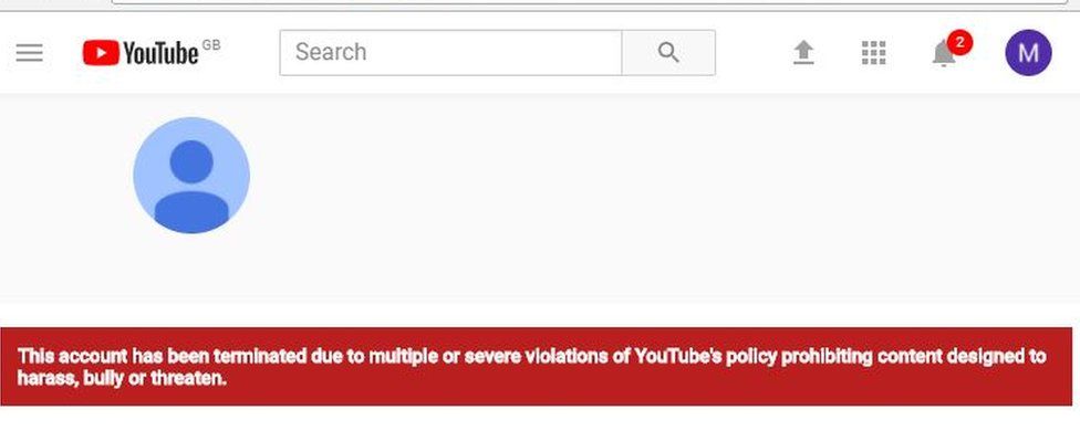 A notice on Ayra Mosallah's YouTube page which explains why the video sharing site took down his channel. It says the account has been "terminated due to multiple or severe violations" of rules against "content designed to harass bully and threaten"