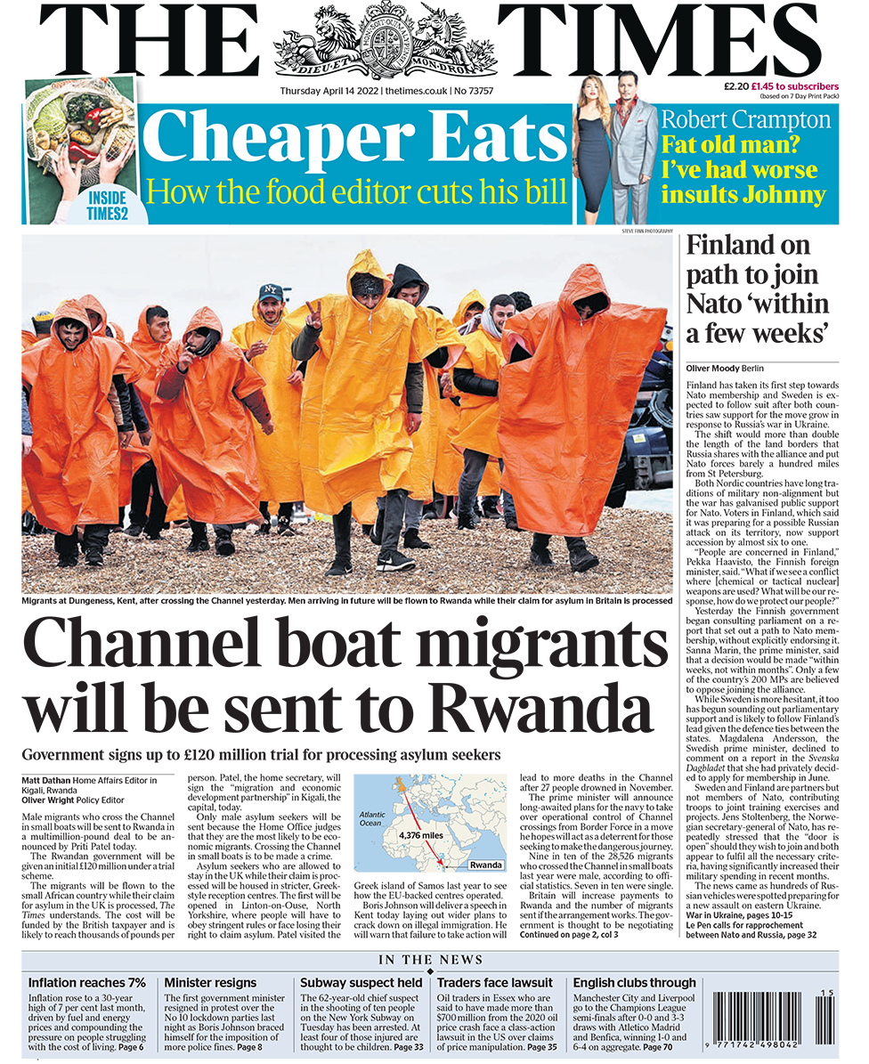 The headline in the Times reads: "Channel boat migrants will be sent to Rwanda"